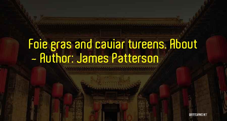 Caviar Quotes By James Patterson