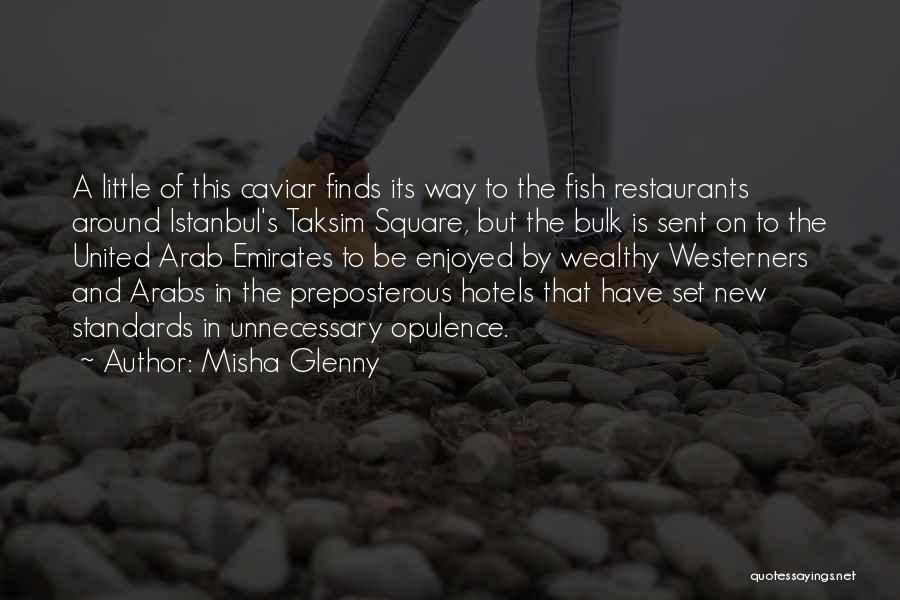 Caviar Quotes By Misha Glenny