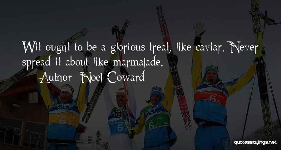 Caviar Quotes By Noel Coward