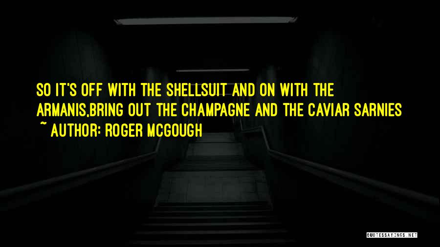 Caviar Quotes By Roger McGough