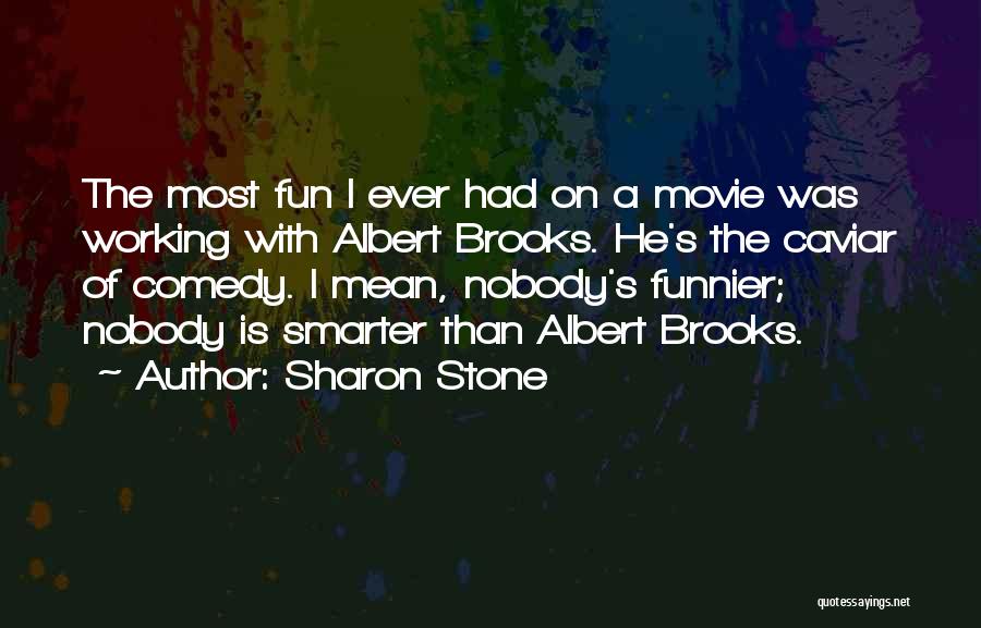 Caviar Quotes By Sharon Stone