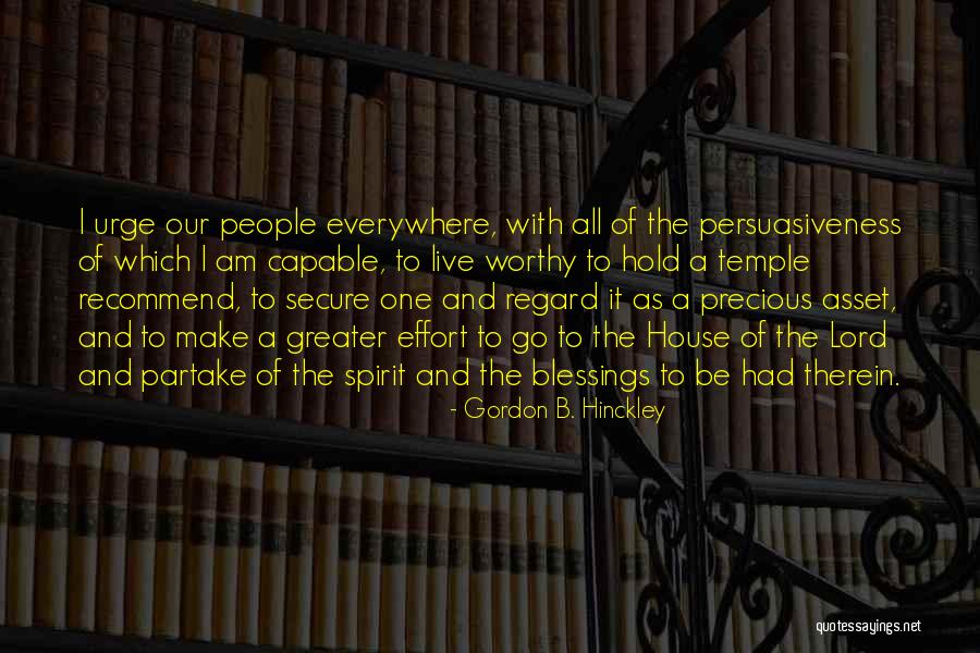 Cavidades Orbitarias Quotes By Gordon B. Hinckley Cavidades Orbitarias Quotes By Gordon B. Hinckley