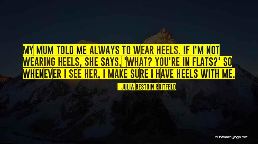 Caviglia Anatomia Quotes By Julia Restoin Roitfeld Caviglia Anatomia Quotes By Julia Restoin Roitfeld