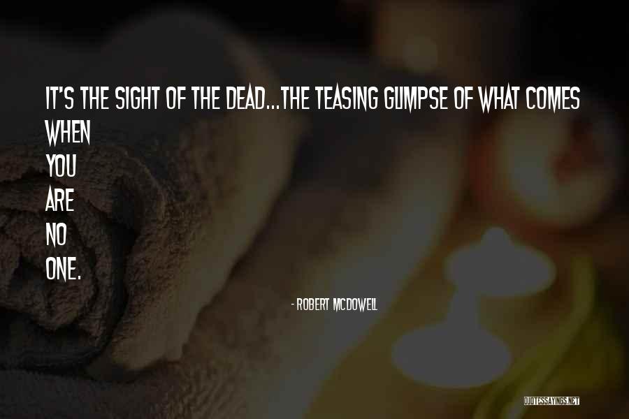 Cavigliera Quotes By Robert McDowell Cavigliera Quotes By Robert McDowell