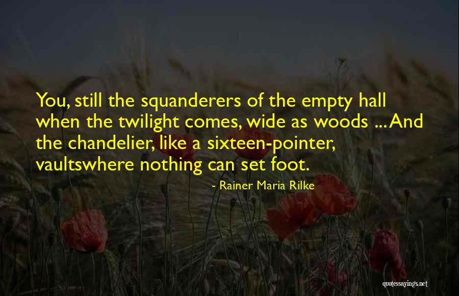 Cavilam Quotes By Rainer Maria Rilke Cavilam Quotes By Rainer Maria Rilke