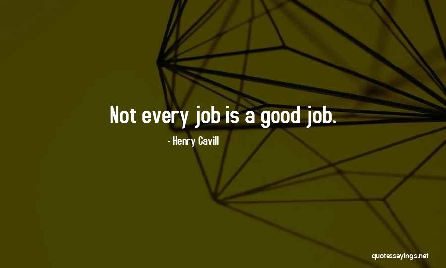 Cavill Henry Quotes By Henry Cavill Cavill Henry Quotes By Henry Cavill
