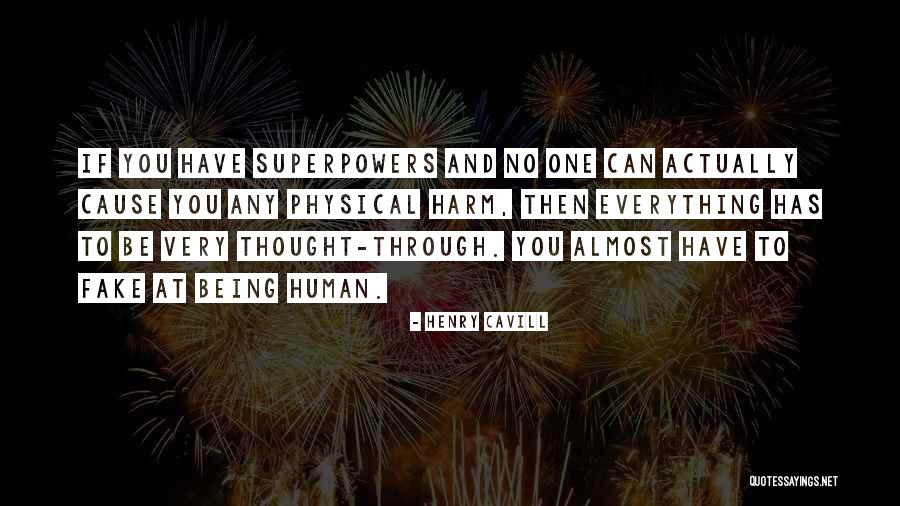 Cavill Henry Quotes By Henry Cavill Cavill Henry Quotes By Henry Cavill