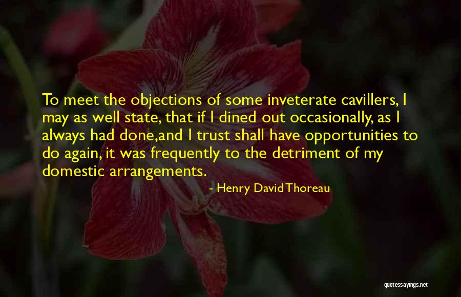 Cavillers Quotes By Henry David Thoreau Cavillers Quotes By Henry David Thoreau