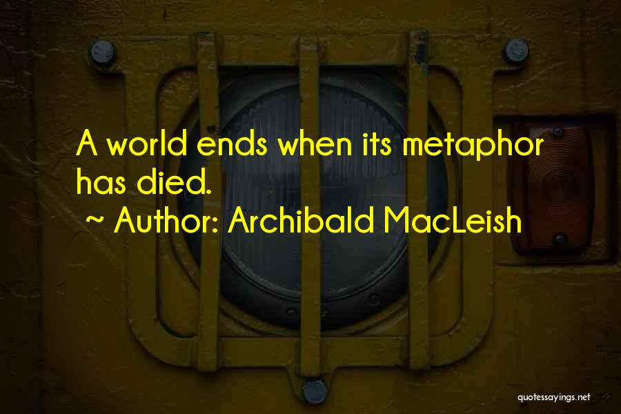Cavity Wall Insulation Quotes By Archibald MacLeish