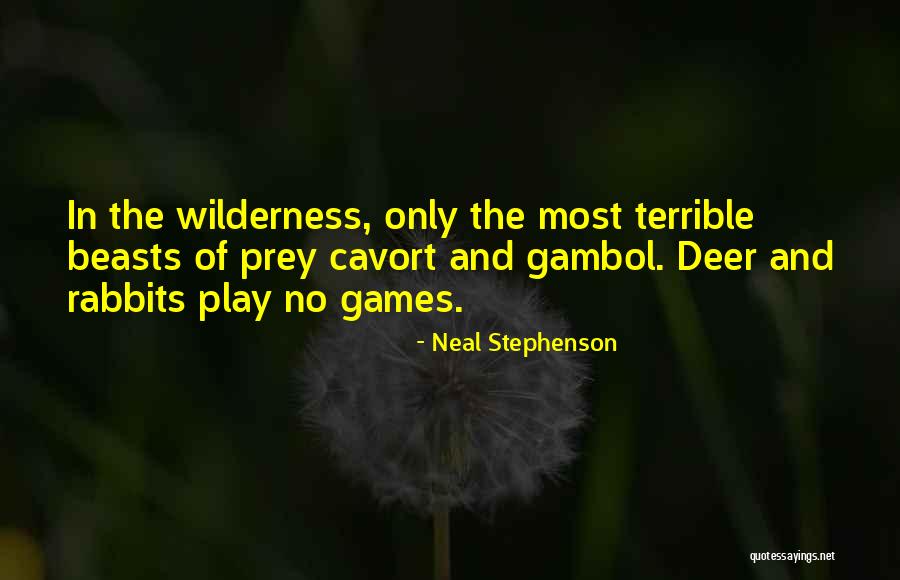 Cavort Quotes By Neal Stephenson Cavort Quotes By Neal Stephenson