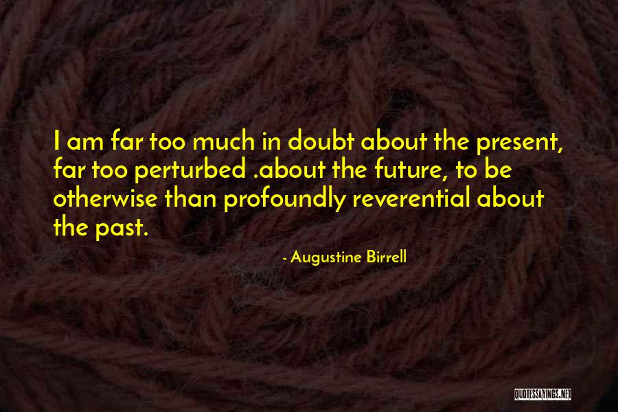 Cawdor Tavern Quotes By Augustine Birrell Cawdor Tavern Quotes By Augustine Birrell