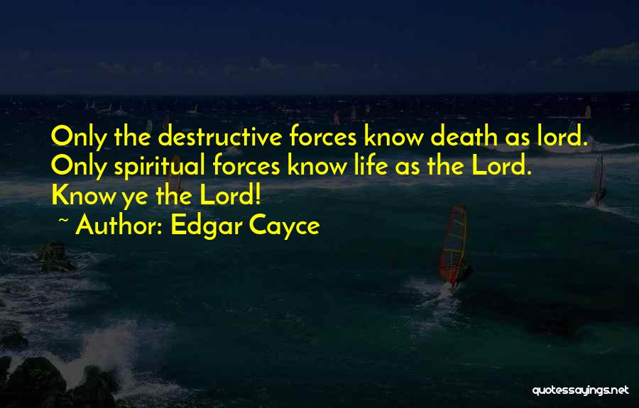 Cayce Quotes By Edgar Cayce