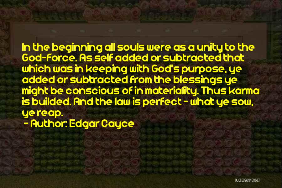 Cayce Quotes By Edgar Cayce