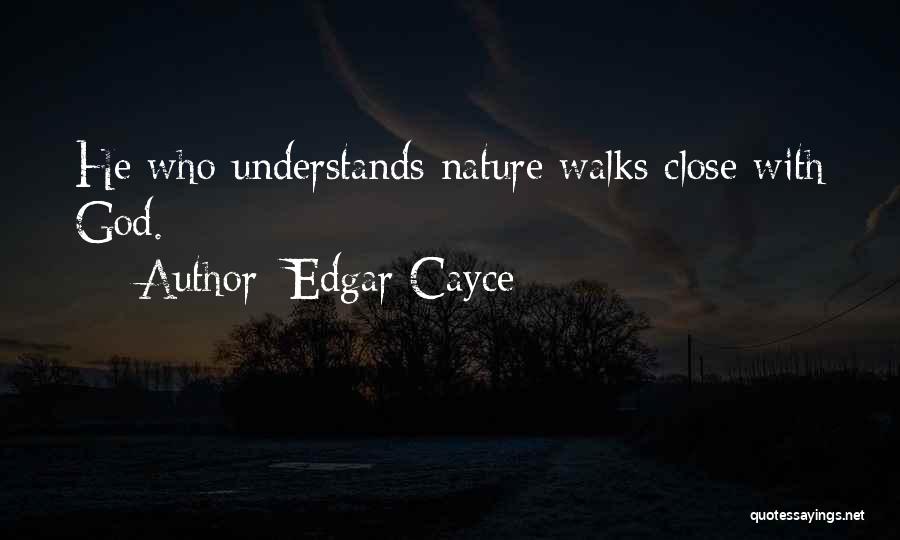 Cayce Quotes By Edgar Cayce