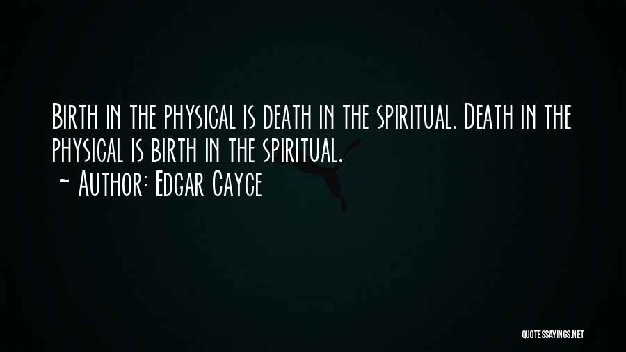 Cayce Quotes By Edgar Cayce