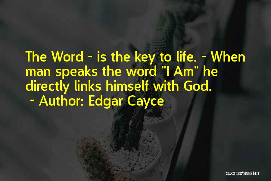 Cayce Quotes By Edgar Cayce