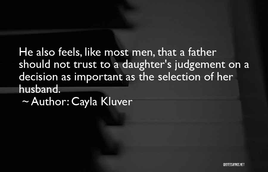 Cayla Kluver Quotes 92609
