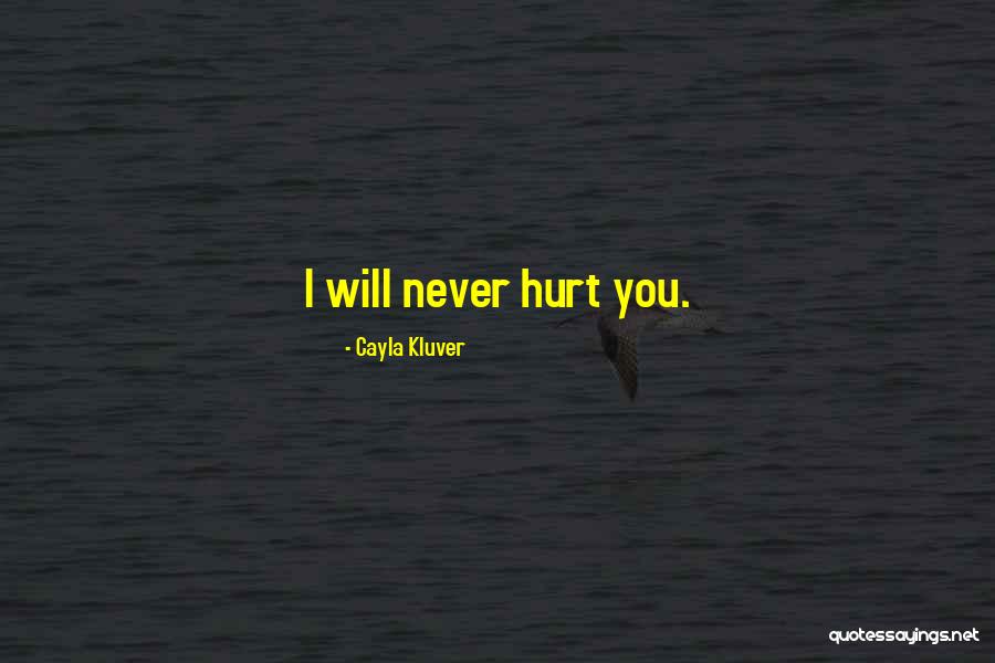 Cayla Quotes By Cayla Kluver Cayla Quotes By Cayla Kluver