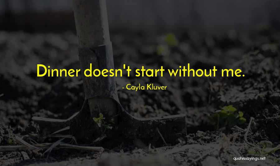 Cayla Quotes By Cayla Kluver Cayla Quotes By Cayla Kluver