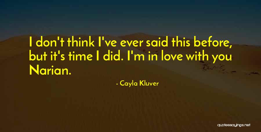 Cayla Quotes By Cayla Kluver Cayla Quotes By Cayla Kluver