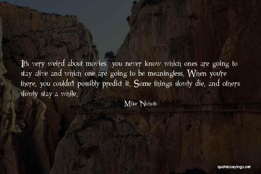 Caylees Corn Quotes By Mike Nichols Caylees Corn Quotes By Mike Nichols