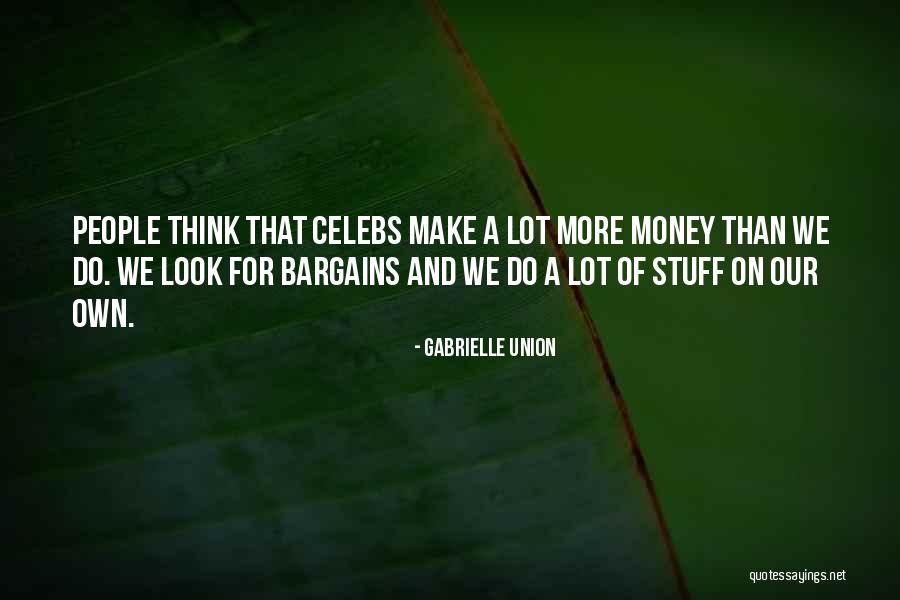 Cayleigh Anthony Quotes By Gabrielle Union Cayleigh Anthony Quotes By Gabrielle Union