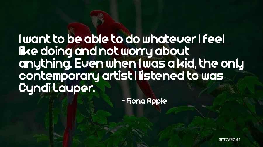 Caylie Sport Quotes By Fiona Apple Caylie Sport Quotes By Fiona Apple