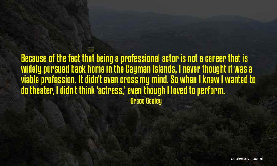 Cayman Islands Quotes By Grace Gealey Cayman Islands Quotes By Grace Gealey