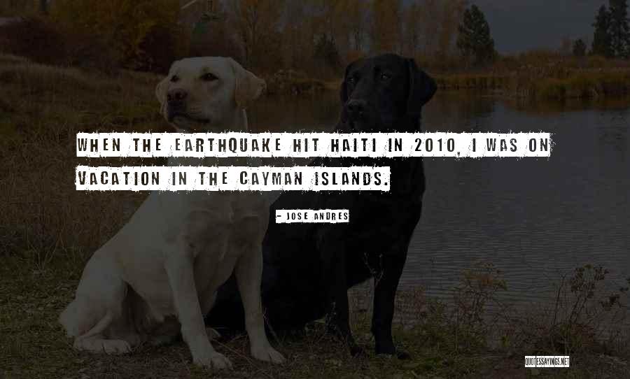 Cayman Quotes By Jose Andres Cayman Quotes By Jose Andres