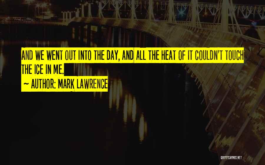 Cayre Family Quotes By Mark Lawrence