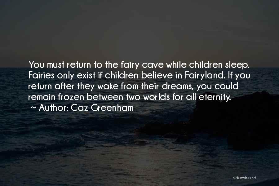 Caz Greenham Quotes 858173