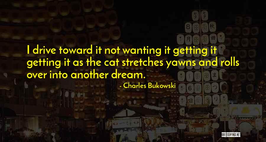 Cazador Quotes By Charles Bukowski Cazador Quotes By Charles Bukowski