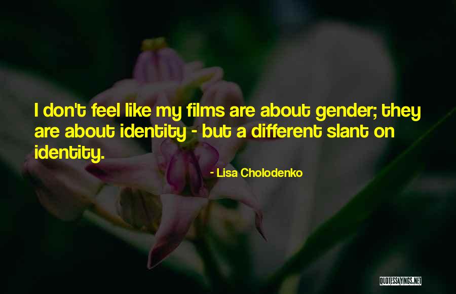 Cazadora Quotes By Lisa Cholodenko Cazadora Quotes By Lisa Cholodenko