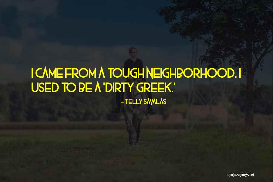 Cazadora San Antonio Quotes By Telly Savalas Cazadora San Antonio Quotes By Telly Savalas