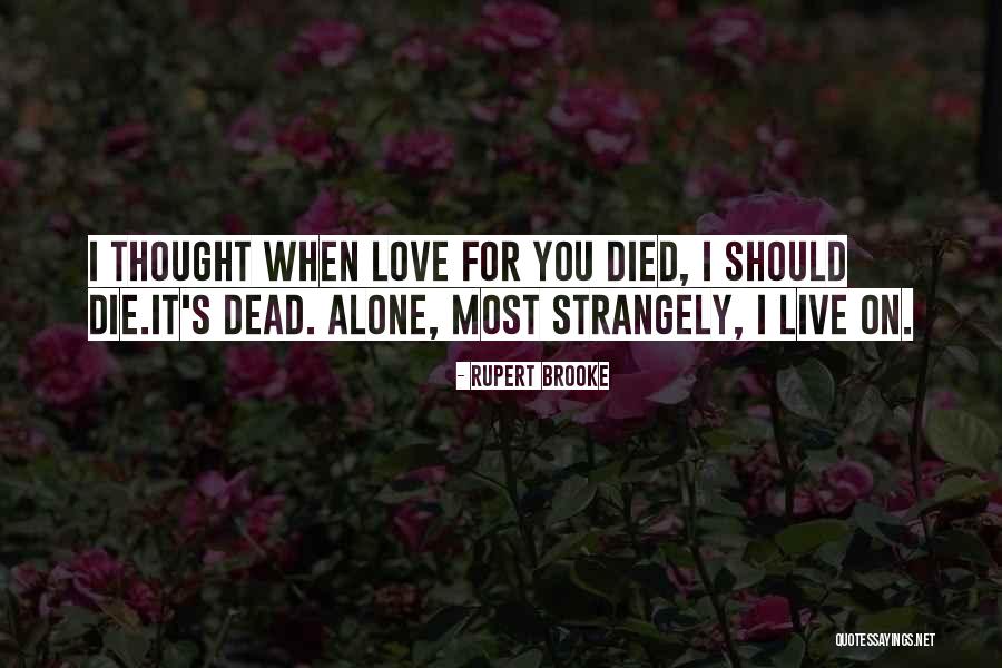 Cazadores Sidney Quotes By Rupert Brooke Cazadores Sidney Quotes By Rupert Brooke