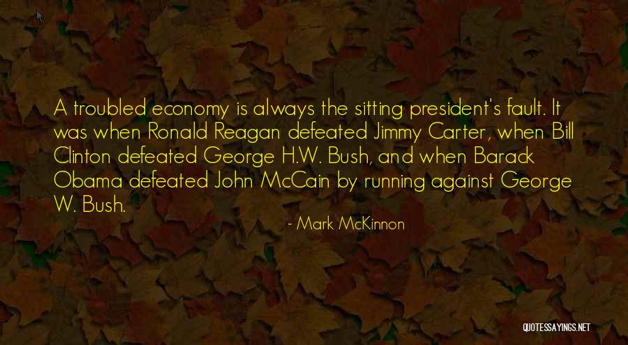 Cazals Lot Quotes By Mark McKinnon Cazals Lot Quotes By Mark McKinnon