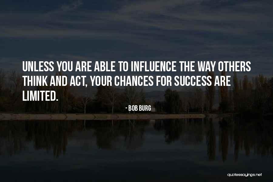 Cazares Defensive Driving School Quotes By Bob Burg Cazares Defensive Driving School Quotes By Bob Burg