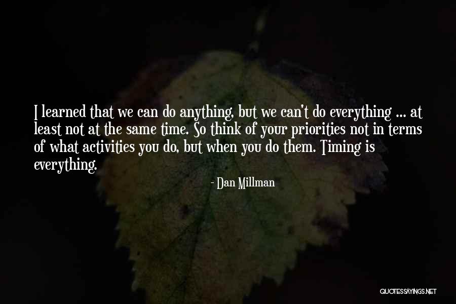 Cazas Downtown Quotes By Dan Millman Cazas Downtown Quotes By Dan Millman