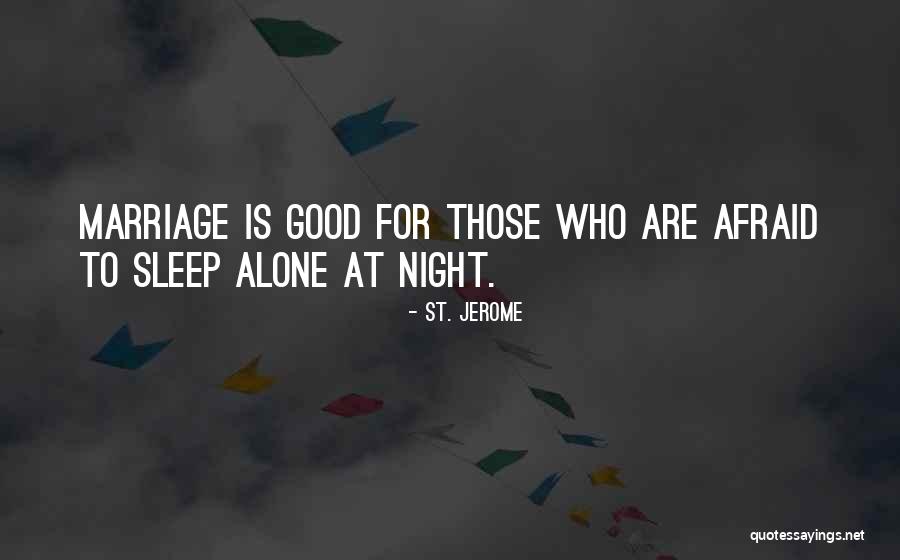 Cazas Downtown Quotes By St. Jerome Cazas Downtown Quotes By St. Jerome