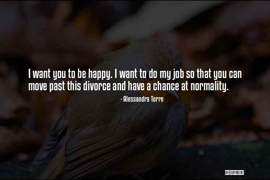 Cazes Ave Quotes By Alessandra Torre Cazes Ave Quotes By Alessandra Torre