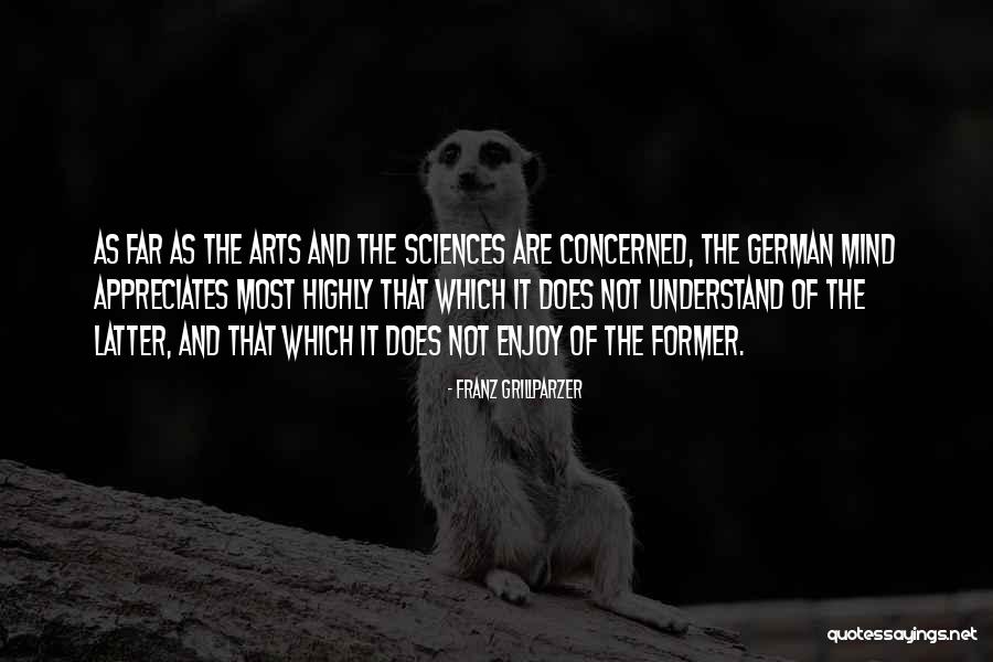 Cazibe Ne Quotes By Franz Grillparzer Cazibe Ne Quotes By Franz Grillparzer