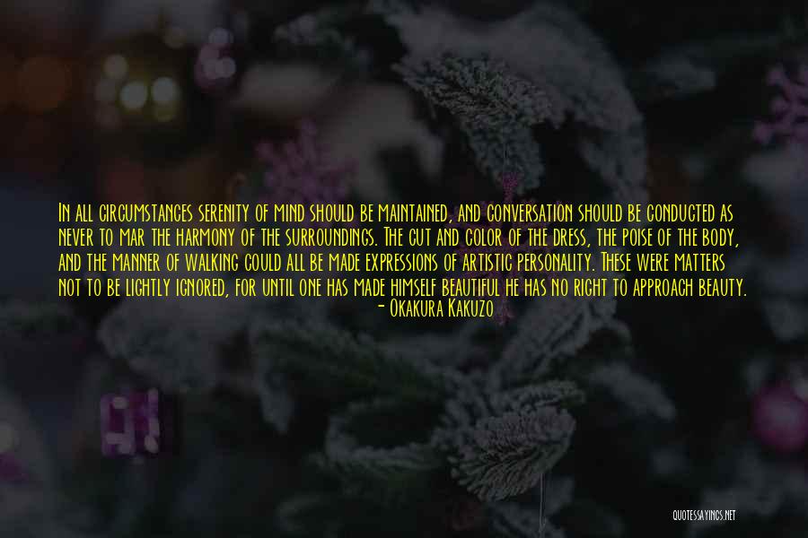Cazibeli Kadinlar Quotes By Okakura Kakuzo Cazibeli Kadinlar Quotes By Okakura Kakuzo