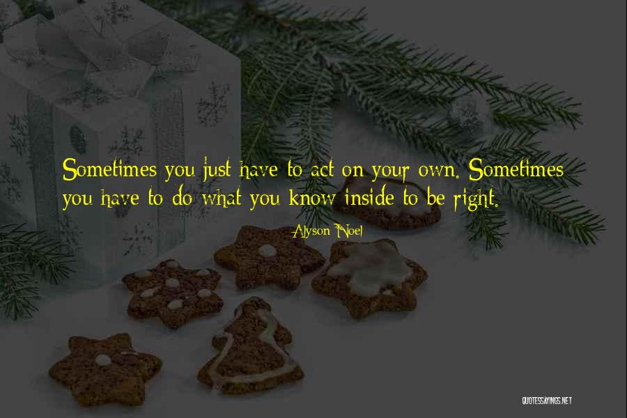 Cazimir Advocaten Quotes By Alyson Noel Cazimir Advocaten Quotes By Alyson Noel