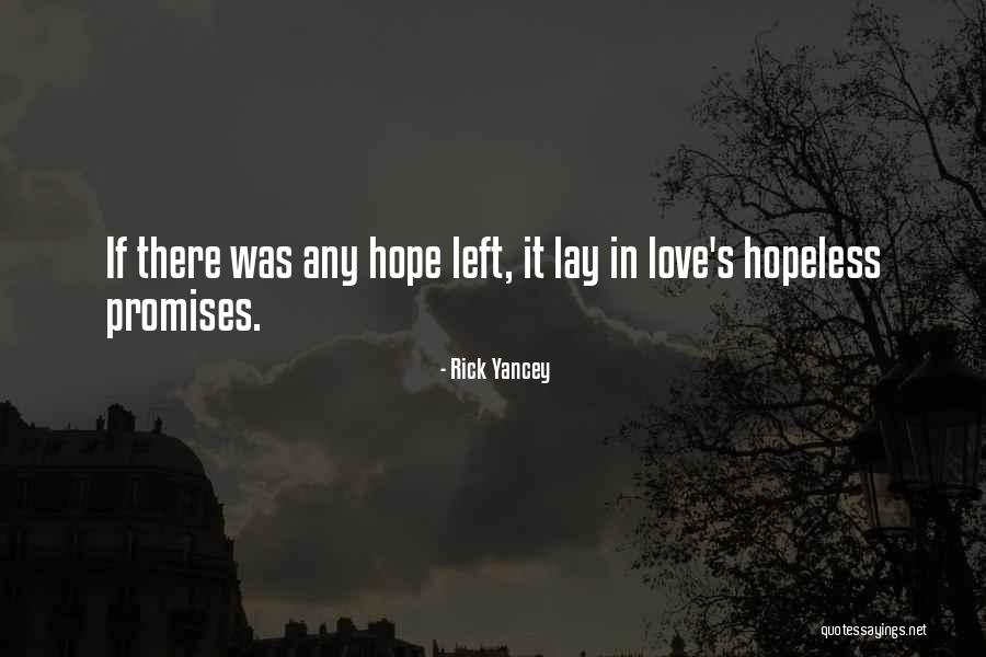 Cazos De Barro Quotes By Rick Yancey Cazos De Barro Quotes By Rick Yancey