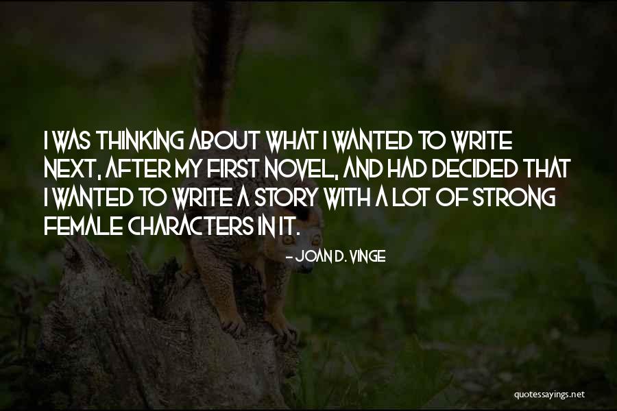 Cazuza Quotes By Joan D. Vinge Cazuza Quotes By Joan D. Vinge