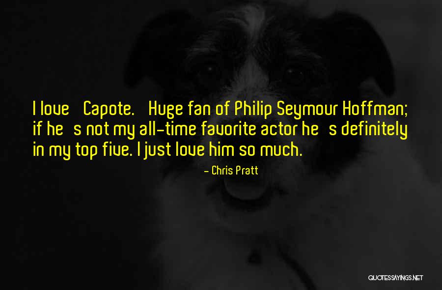 Cazzola Capodimonte Quotes By Chris Pratt Cazzola Capodimonte Quotes By Chris Pratt