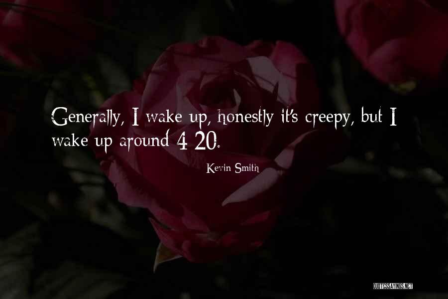 Cbecause Quotes By Kevin Smith