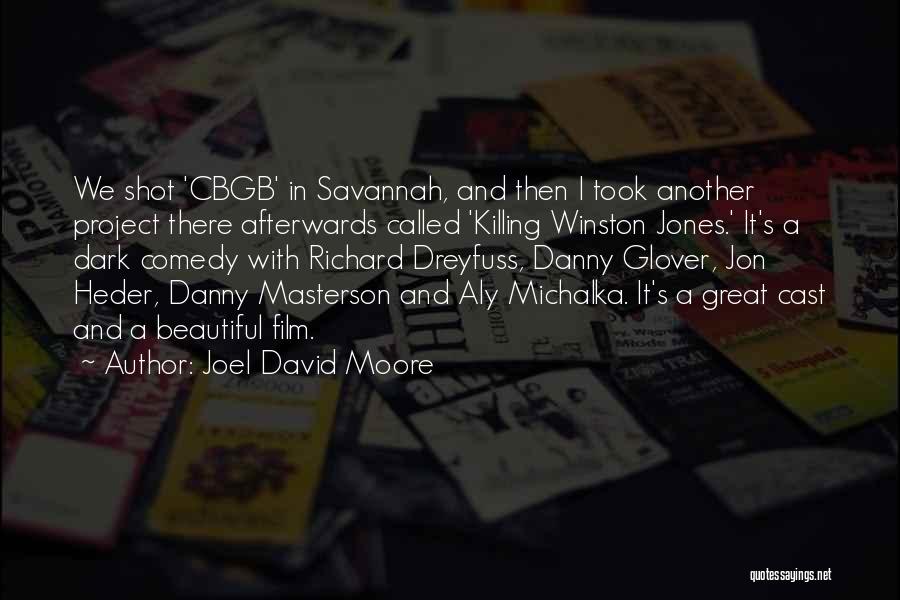 Cbgb Film Quotes By Joel David Moore