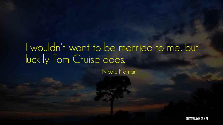 Cbhastity Quotes By Nicole Kidman Cbhastity Quotes By Nicole Kidman