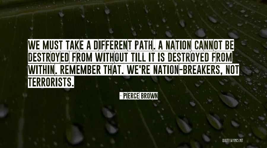 Cbnws Quotes By Pierce Brown